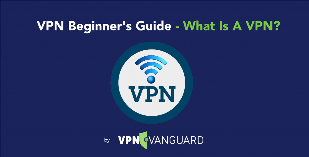 What is a VPN